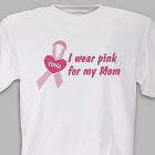 Personalized I Wear Pink Breast Cancer Awareness T-Shirt 32838X