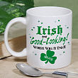 Irish and Good-Looking Coffee Mug