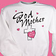 My Godmother Personalized Sweatshirt