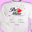 Personalized Be Mine Sweatshirt