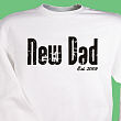 Custom Printed New Daddy Sweatshirt