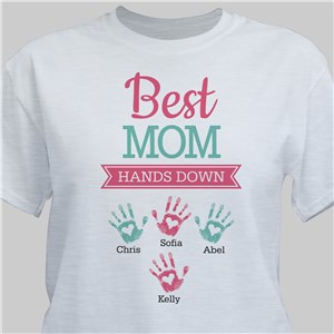 Personalized Best Mom Hands Down T-Shirt | Mom TShirts