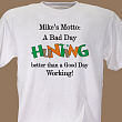 Bad Day Hunt T-Shirt