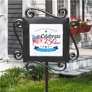 Celebrate 250 Years Garden Stake 631243324