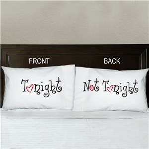 Tonight or Not Tonight Double-Sided Pillowcase | Personalized Valentine Pillow Cases