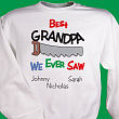 Best We Ever Saw Personalized Sweatshirt
