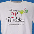 Buy Me A Drink Personalized 21st Birthday T-Shirt 32351X