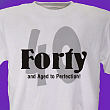 Perfection Personalized 40th Birthday T-Shirt