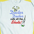 Calls the Shots Doctor Sweatshirt 51105X