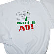 I Want It All Personalized Christmas Sweatshirt 5200X