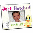 Personalized Easter Picture Frame- Just Hatched 421780