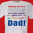 Anybody Can Be...Dad Personalized T-Shirt 3012X