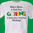 Bad Day Golfing T-Shirt