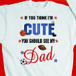 If You Think I Am Cute - Sports Youth Sweatshirt 5132x