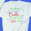 It Takes A Lot of Balls To Golf Sweatshirt 5560X