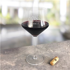 Engraved Time to Wine Down Red Wine Estate Glass