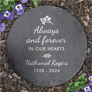 Engraved Always And Forever In Our Hearts Memorial Round Slate Stone L14927414