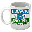 Lawn Enforcement Ceramic Coffee Mug