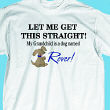 My Grandchild Is A Dog T-Shirt - Dog Lover Shirt