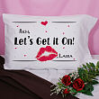 Let's Get It On Pillowcase