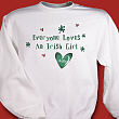 Everyone Loves... Personalized Irish Sweatshirt 51568X