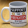 Support The Firefighters Coffee Mug 211110