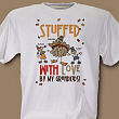Stuffed With Love Personalized Thanksgiving T-Shirt 31464X