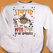 Stuffed With Love Personalized Thanksgiving Sweatshirt 51464X