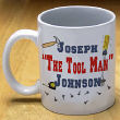 The Tool Man Coffee Mug