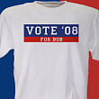 Vote '08 Personalized T-Shirt