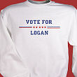 Vote For Personalized Sweatshirt