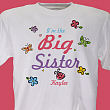 Butterfly and Flowers Personalized Big Sister  T-shirt 31557X