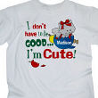 I Don't Have To Be Good Personalized Youth Christmas T-shirt 31509X