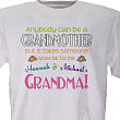 Anybody Can Be A Grandmother Personalized T-Shirt 31959X