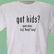 got kids? Personalized Mom T-Shirt 32762X