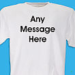 Personalized Block Message T-Shirt