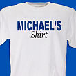 Any Name Anything T-Shirt