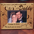 …Is her Daddy Wood Picture Frame