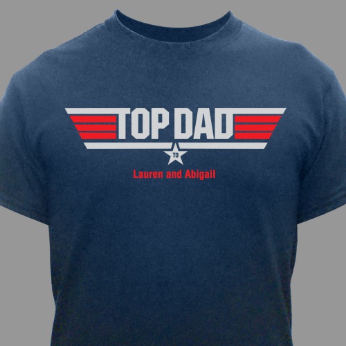 Personalized Top Dad T-Shirt | GiftsForYouNow