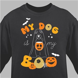 My Dog Is My Boo Sweatshirt 522802X