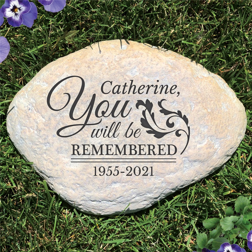 You Will Be Remembered Personalized Memorial Stone | GiftsForYouNow